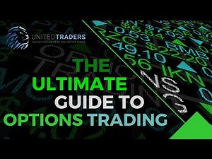 The Ultimate Guide to Options Lesson Series - The Basics of Options