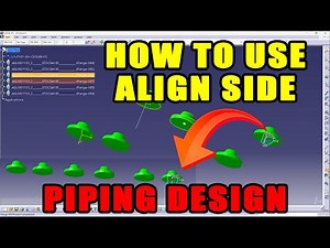CATIA V5 - Piping Design How to use Align Side feature