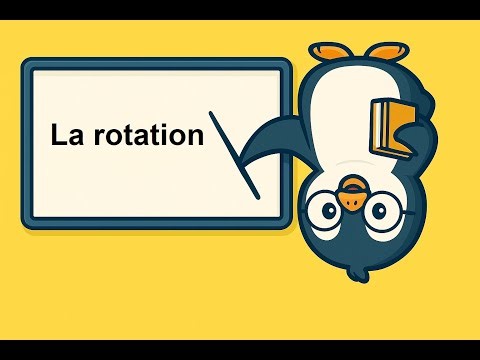 La rotation