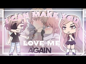 I Can Make You Love Me Again | Gacha Life Mini Movie | GLMM