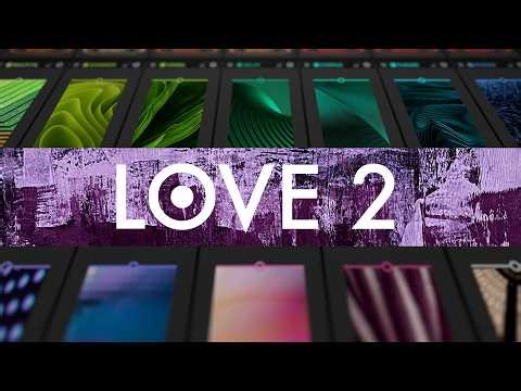 LOVE 2 - Introduction