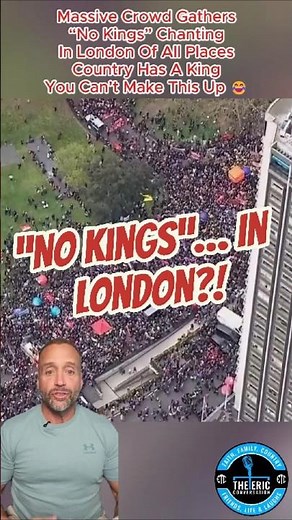 Massive London Crowds Rally For “No Kings” Movement — Irony Sparks Debate