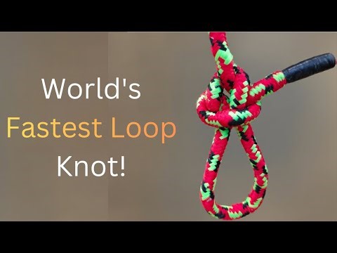 World’s Fastest Loop Knot | Tie a Strong Perfect Loop in Seconds