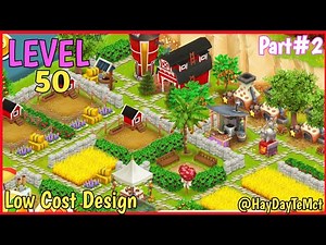 Level 50 Farm Decoration - farm design idea - Hay Day Game