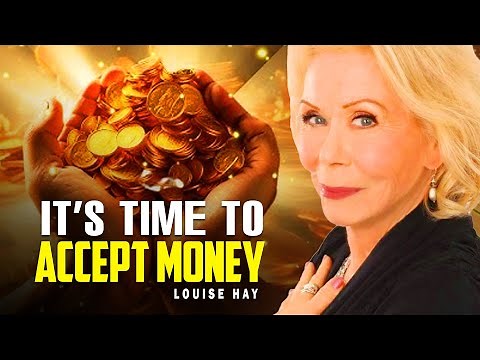 Louise Hay: Receiving Prosperity | Money Affirmations For Success, Health & Wealth