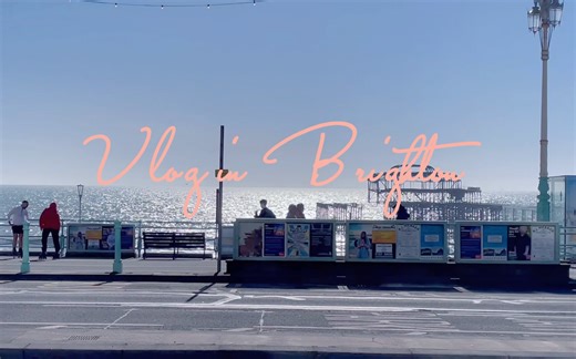 「Vlog in Brighton」英国布莱顿一日游｜绝美白崖｜海边落日