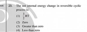 The net internal energy change in reversible cyclic process is: