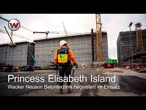Wacker Neuson Betontechnik begeistert beim Bau der ersten Energieinsel der Welt