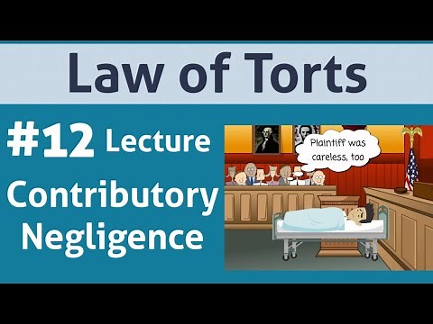 Law of Torts: Concept of Contributory Negligence