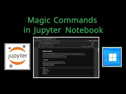 IPython Magic Commands in Jupyter Notebook (2026) - Part 11 | Step-by-Step Guide