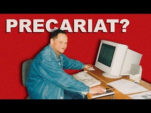 A member of the precariat