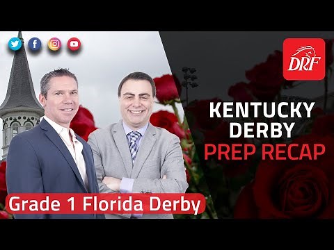 Kentucky Derby Prep Recap | Grade 1 Florida Derby 2023