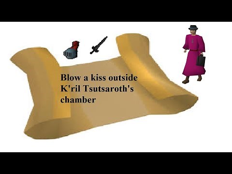 OSRS Clue | Blow a kiss outside K'ril Tsutsaroth's chamber | Quick