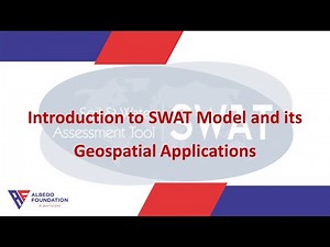 Introduction to SWAT Model | QSWAT Demonstration