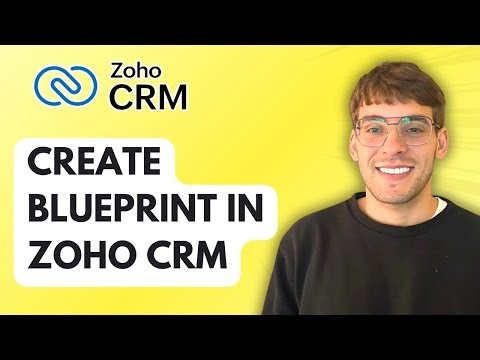 How to Create Blueprint in Zoho CRM [2025 Guide]