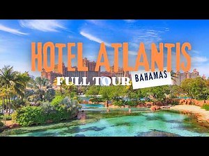 Atlantis Bahamas Hotel. Full Tour, everything you need to know and more!