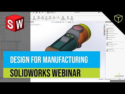 SOLIDWORKS Refresher and Design for Manufacturing