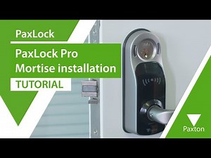 How to install the PaxLock Pro Mortise [Paxton Access]