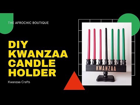 DIY Kwanzaa Candle Holder
