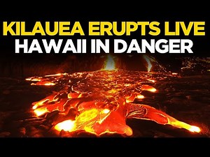 LIVE | Eruption Footage Of Mount Kilauea | Hawaii on Alert | How Dangerous Is This Eruption?
