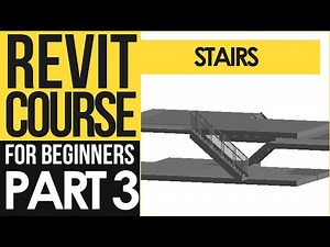 Revit Course for Beginners – Revit Tutorials to Learn BIM Fast | Part 3 - Stairs