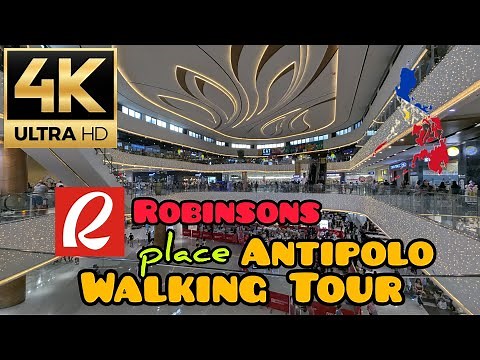 🇵🇭 ROBINSONS PLACE ANTIPOLO WALKING TOUR [4K]