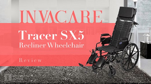 Invacare Tracer SX5 Recliner Wheelchair Review 2025