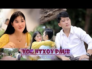 Yog Ntxov Paub - Mang Vang