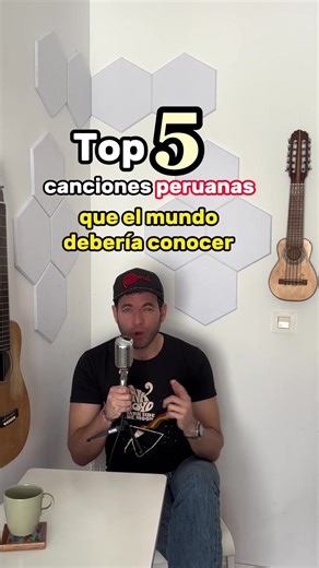 Top 5 Peruvian Songs That Conquer the World