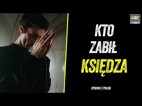 KTO ZAMORDOWAŁ PROBOSZCZA? | Podcast