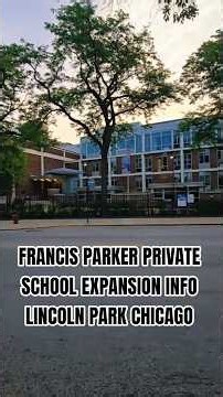 Francis Parker School Expansion Project Info in Lincoln Park Chicago Illinois USA on August 11, 2026