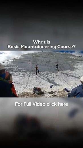 What is Basic Mountaineering Course? Everything You NEED to Know! (Complete Guide Beginners)