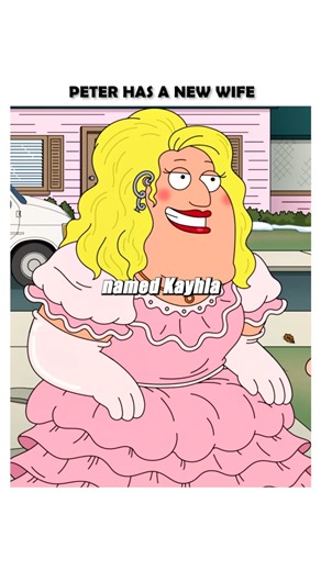 Peter has a new wife 😳😪