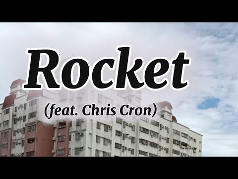 Rocket |feat. Chris Cron |music