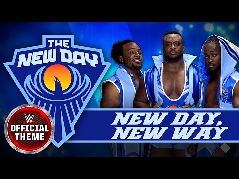 The New Day - New Day, New Way (Entrance Theme)