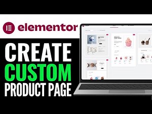 How To Create A Custom Product Page With Elementor 2025 (Beginner's Guide)