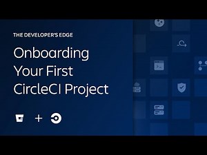 Onboarding Your First Project on CircleCI | The Developer’s Edge | Atlassian