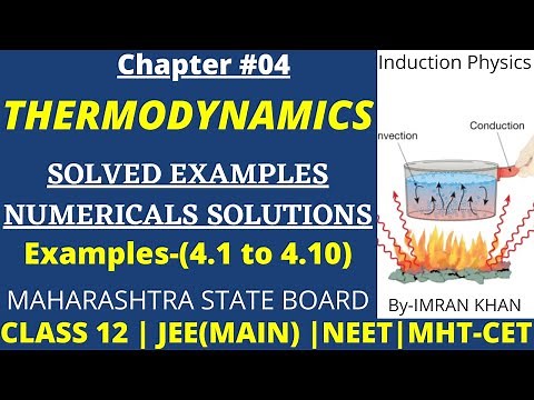 Chapter-4 | Thermodynamics | Solved Examples Numericals Solutions | Class 12 | HSC Board |