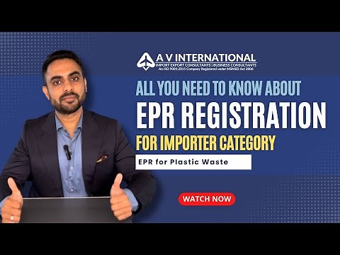 EPR Registration for Plastic Waste for Importers | Complete Process Explained (Part 2)