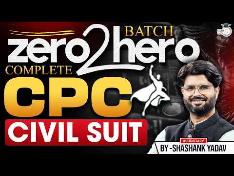 Complete CPC Civil Suit for Judiciary 2026 | Full Concept + PYQs | By Shashank Yadav