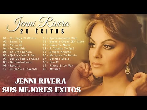 LAS MEJORES CANCIONES DE JENNI RIVERA || JENNI RIVERA LAS 40 GRANDES ÉXITOS COMPLETO