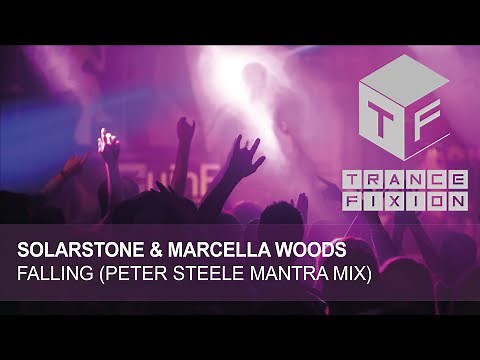 Solarstone & Marcella Woods - Falling (Peter Steele Mantra Mix)