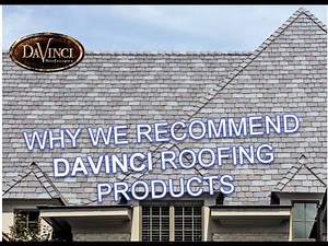 Reasons We Recommend DaVinci Roofs