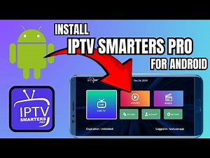 How to Install IPTV Smarters Pro on Android Device | IPTV Smarters Pro Installation Guide