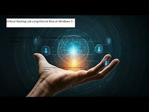 Eternal Blue Vulnerability Windows 7 Exploit Step by Step Guide