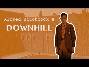 Alfred Hitchcock's DOWNHILL (1927) - Full HD Film