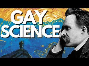 Nietzsche's The Gay Science Explained (Full Analysis)