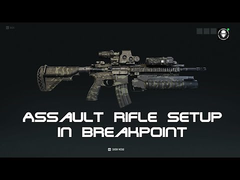 Assault Rifle Setup in Ghost Recon Breakpoint