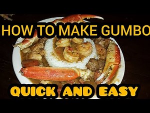 HOW TO MAKE | gumbo quick and easy