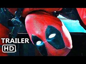 DEADPOOL 2 Official Trailer # 2 (2018) Ryan Reynolds Action Movie HD